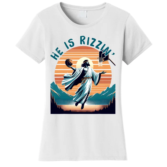 He Is Rizzin Basketball Jesus Retro Easter Christian Women's T-Shirt