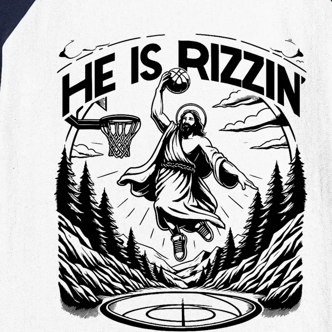 He Is Rizzin Funny Basketball Christian Religious Gift Baseball Sleeve Shirt