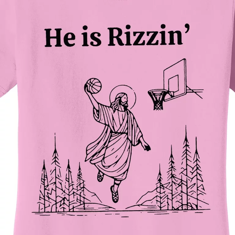 He Is Rizzin Funny Basketball Retro Christian Religious Women's T-Shirt