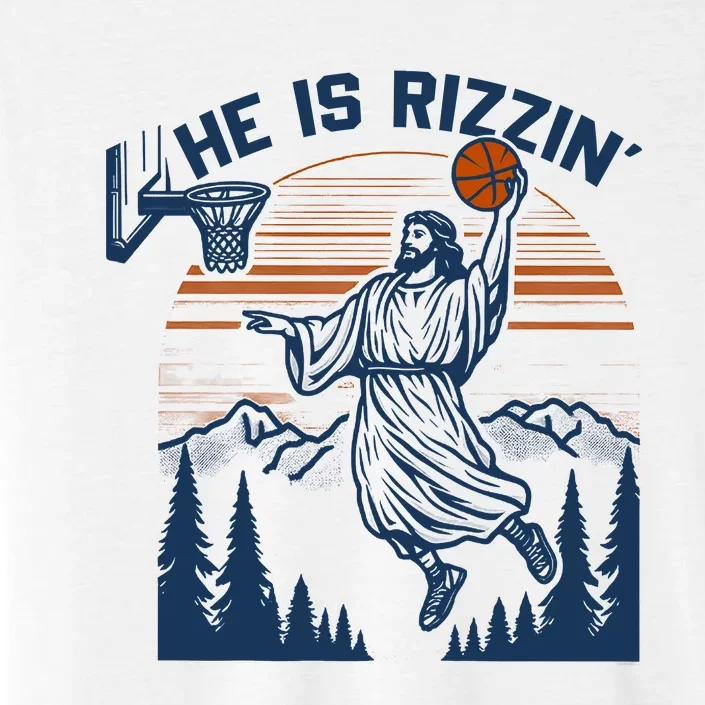 He Is Rizzin Funny Jesus Playing Basketball ChromaSoft Performance T-Shirt