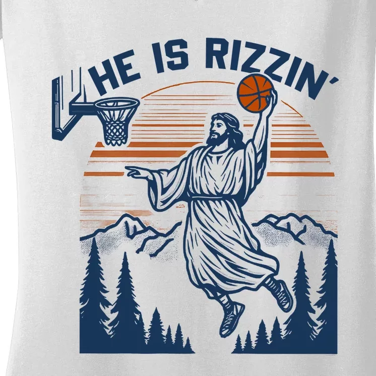 He Is Rizzin Funny Jesus Playing Basketball Women's V-Neck T-Shirt