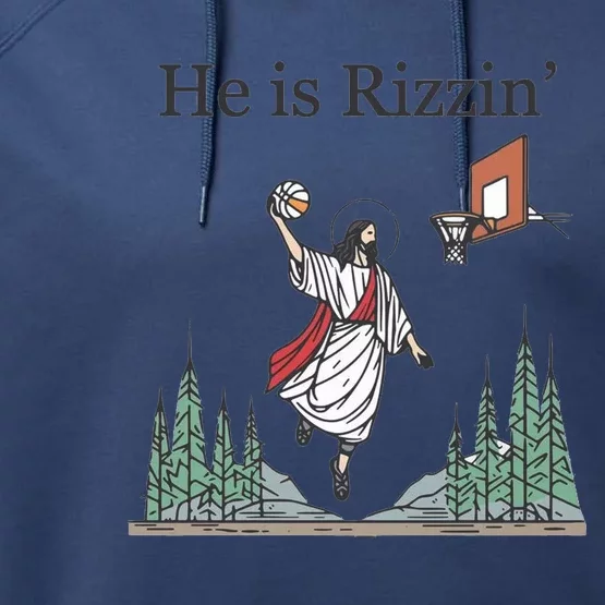 He Is Rizzin Performance Fleece Hoodie