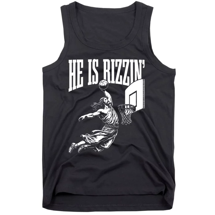 He Is Rizzin Funny Jesus Basketball Meme Tank Top