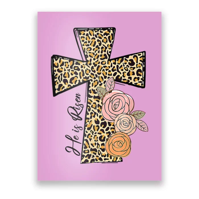 He Is Risen Leopard Easter Cross Poster