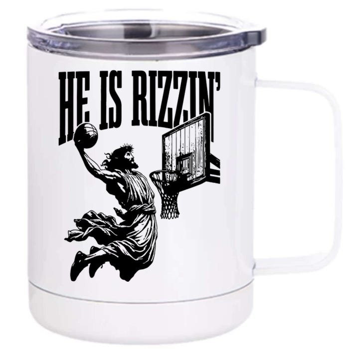 He Is Rizzin Funny Jesus Basketball Front & Back 12oz Stainless Steel Tumbler Cup