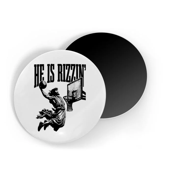 He Is Rizzin Funny Jesus Basketball Magnet