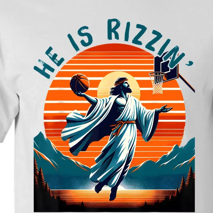 He Is Rizzin Basketball Jesus Retro Easter Christian Tall T-Shirt