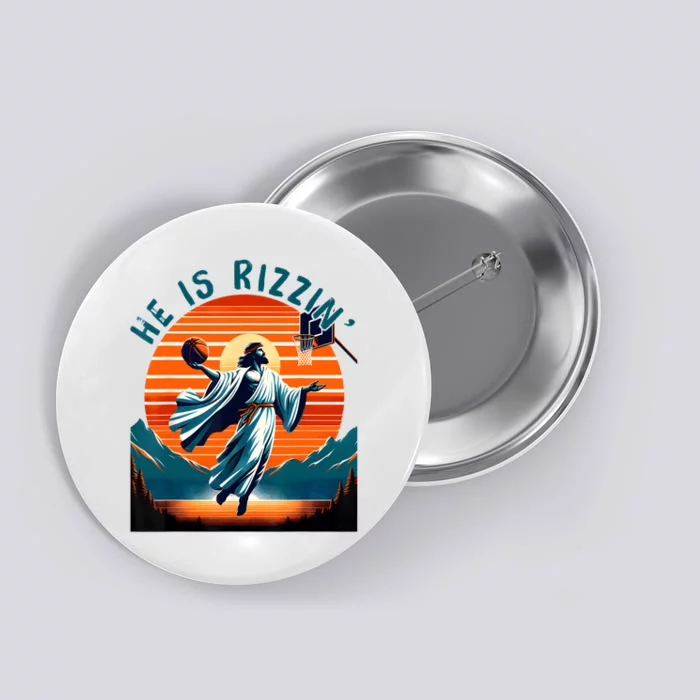 He Is Rizzin Basketball Jesus Retro Easter Christian Button