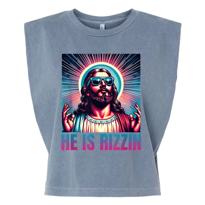 He Is Rizzin Jesus Is Rizzen Garment-Dyed Women's Muscle Tee