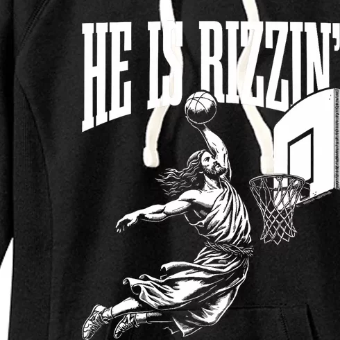 He Is Rizzin Funny Jesus Basketball Meme Women's Fleece Hoodie