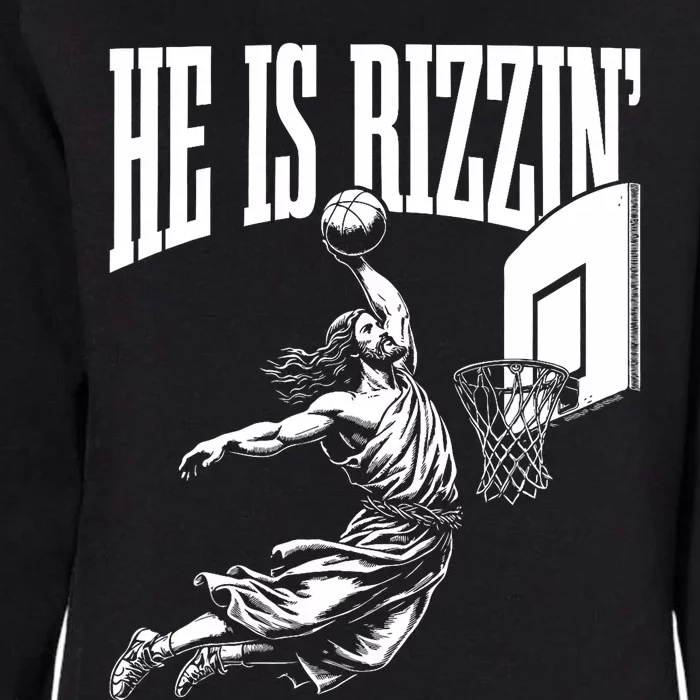 He Is Rizzin Funny Jesus Basketball Meme Womens California Wash Sweatshirt