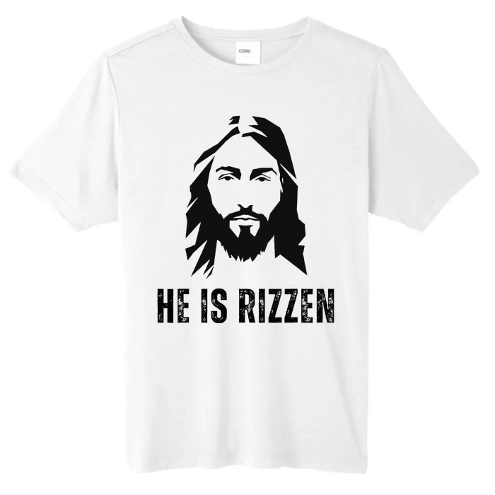 He Is Rizzen Funny Jesus Christ Meme Christian Faith Love ChromaSoft Performance T-Shirt