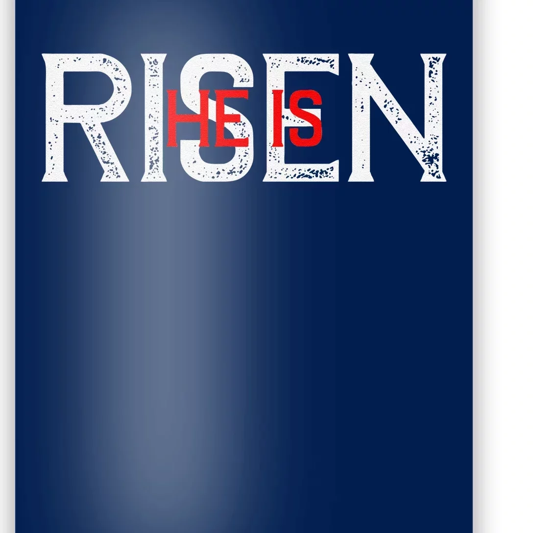 He Is Risen, Easter, Jesus Love Faith Poster