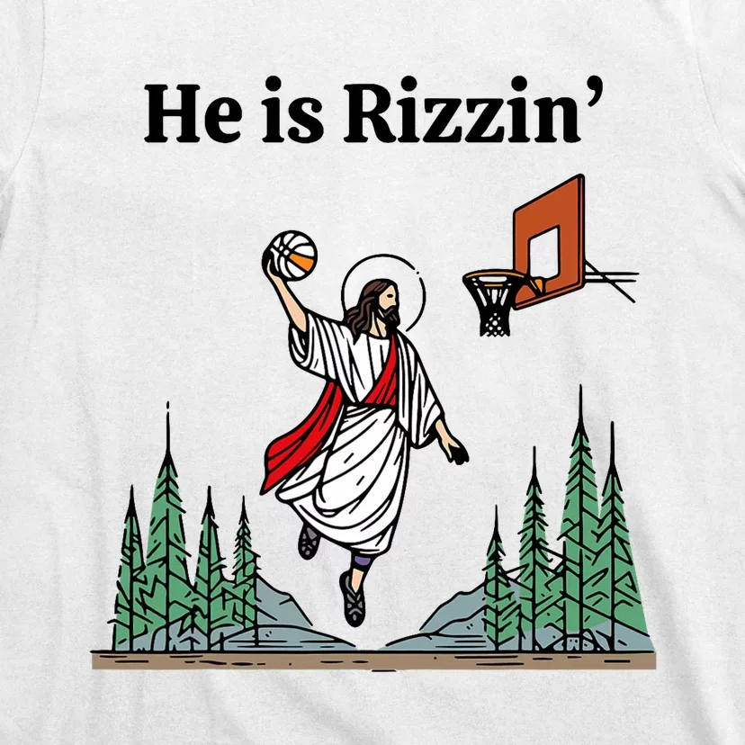 He Is Rizzin Funny Easter Day Jesus Playing Basketball T-Shirt