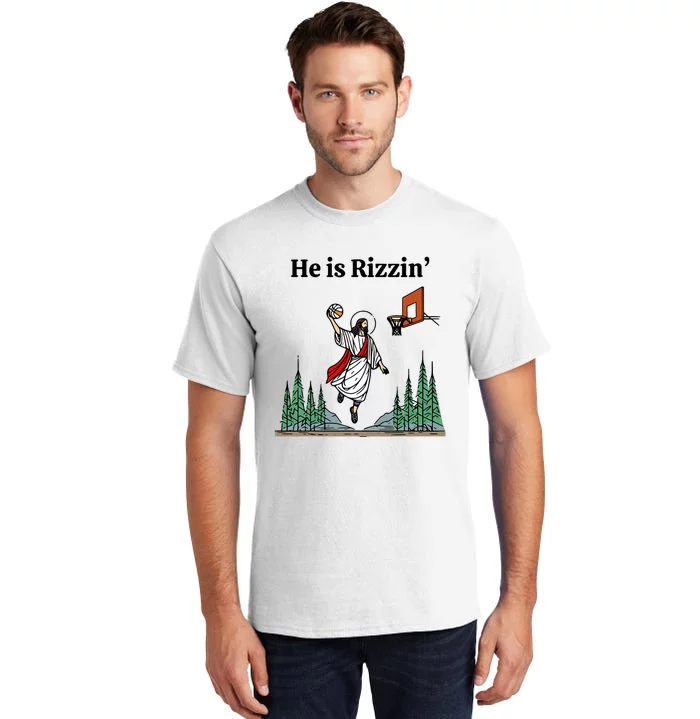 He Is Rizzin Funny Easter Day Jesus Playing Basketball Tall T-Shirt