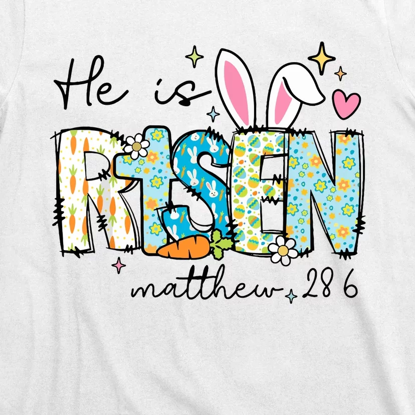 He Is Risen T-Shirt