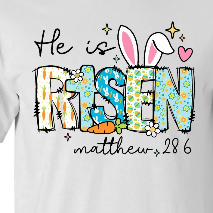 He Is Risen Tall T-Shirt