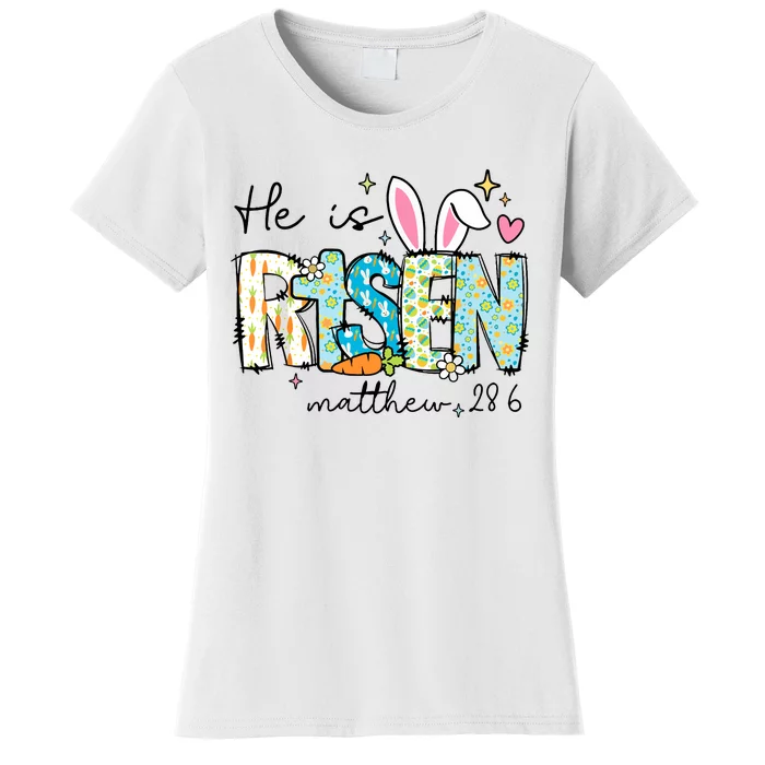 He Is Risen Women's T-Shirt