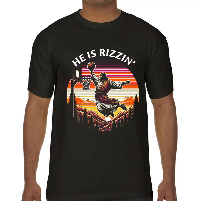 He Is Rizzin Jesus Basketball Easter Christian Comfort Colors T-Shirt