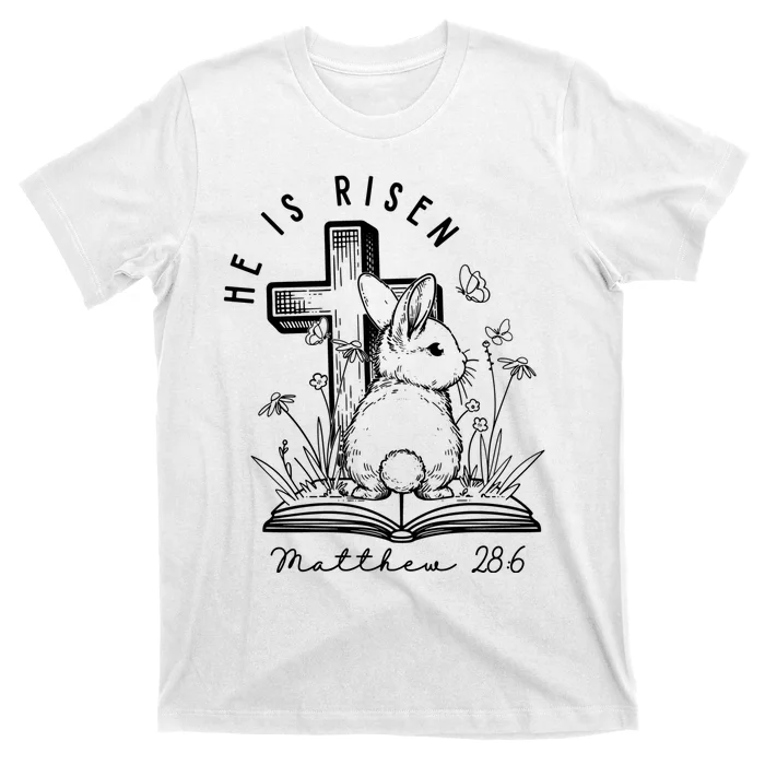 He Is Risen Matthew 286 Bunny Easter Day T-Shirt