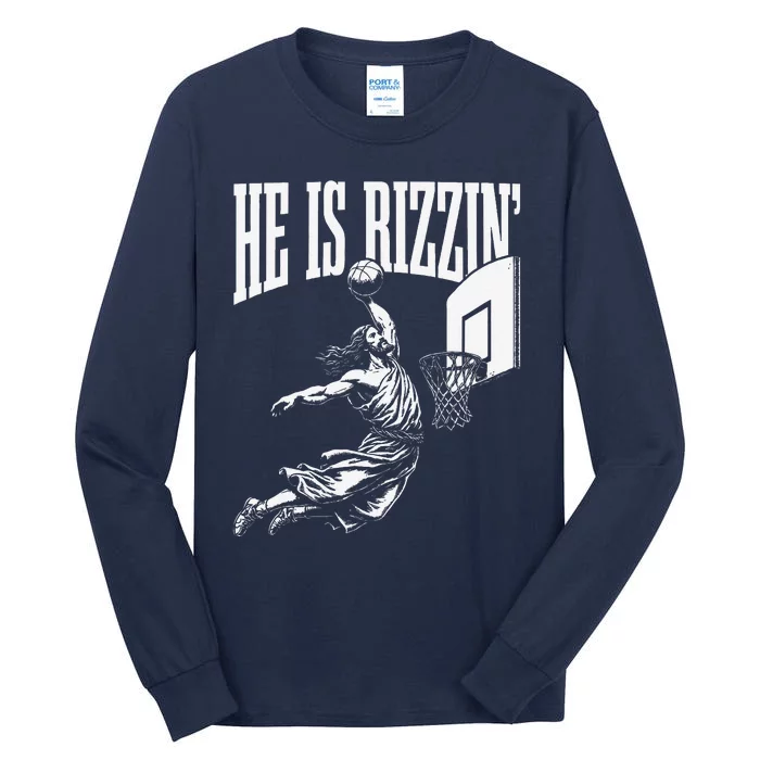 He Is Rizzin Funny Jesus Basketball Meme Tall Long Sleeve T-Shirt