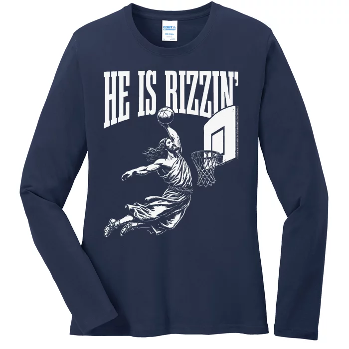 He Is Rizzin Funny Jesus Basketball Meme Ladies Long Sleeve Shirt