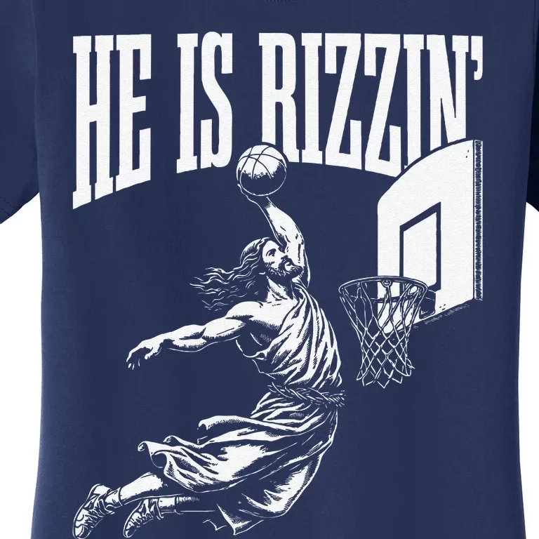 He Is Rizzin Funny Jesus Basketball Meme Women's T-Shirt