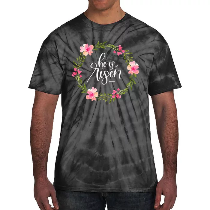 He Is Risen Jesus Christian Happy Easter Floral Wreath Tie-Dye T-Shirt