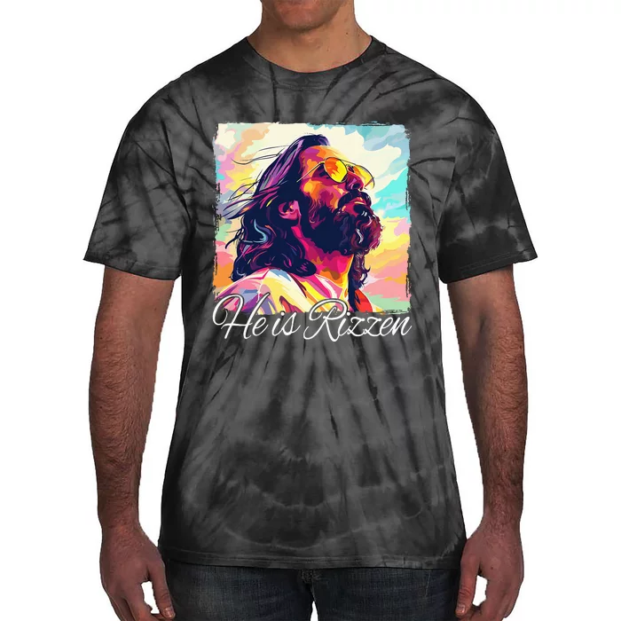 He Is Rizzen Jesus Tie-Dye T-Shirt