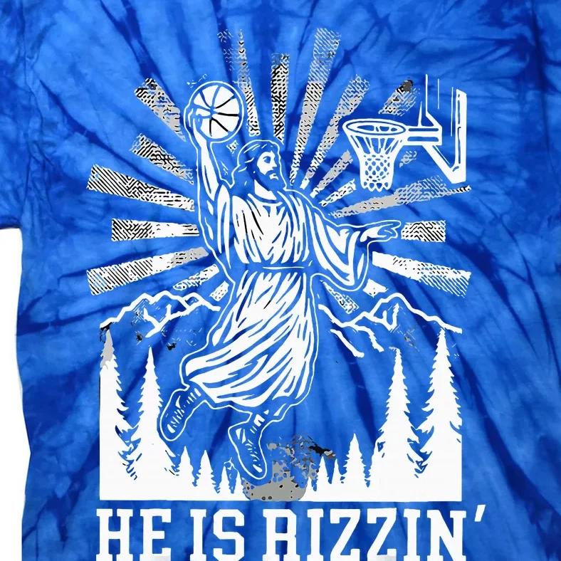 He Is Rizzin Funny Jesus Basketball Christian Tie-Dye T-Shirt