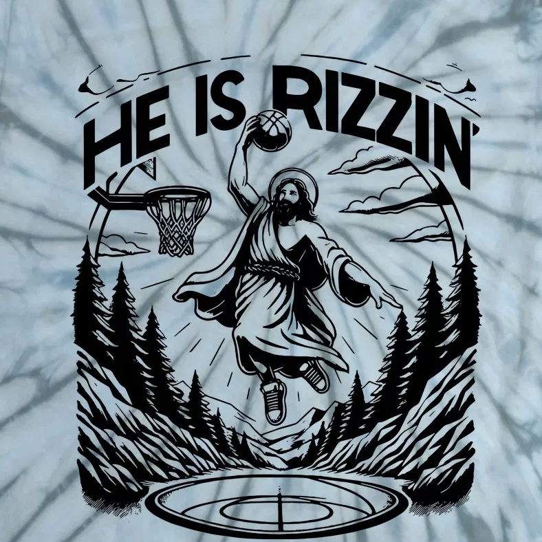 He Is Rizzin Funny Basketball Christian Religious Tie-Dye T-Shirt