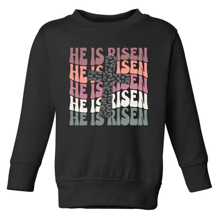 He Is Risen Easter Christian Toddler Sweatshirt