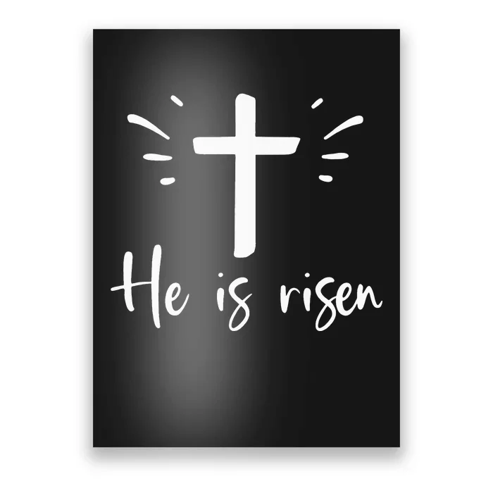 He Is Risen Religious Jesus Cross Easter Sunday Poster