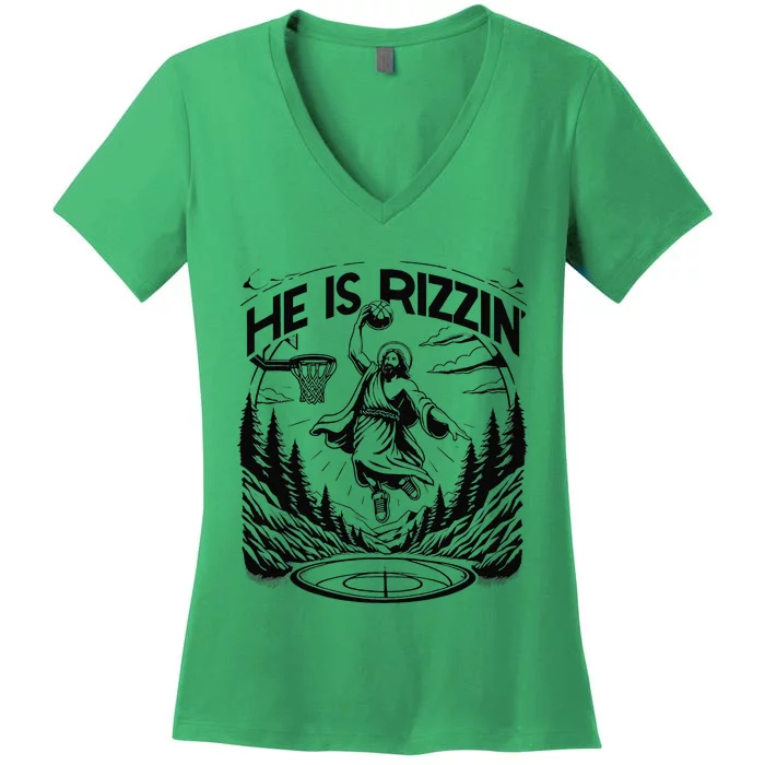 He Is Rizzin Funny Basketball Christian Religious Gift Women's V-Neck T-Shirt