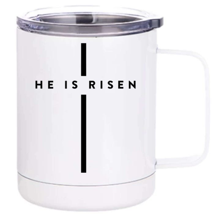 He Is Risen Cross Jesus Easter Day Christians Front & Back 12oz Stainless Steel Tumbler Cup