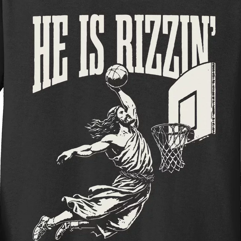 He Is Rizzin Jesus Playing Basketball Kids Long Sleeve Shirt