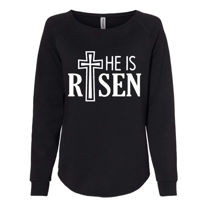 He Is Risen Gift Easter Day Jesus Cross Christian Religious Gift Womens California Wash Sweatshirt