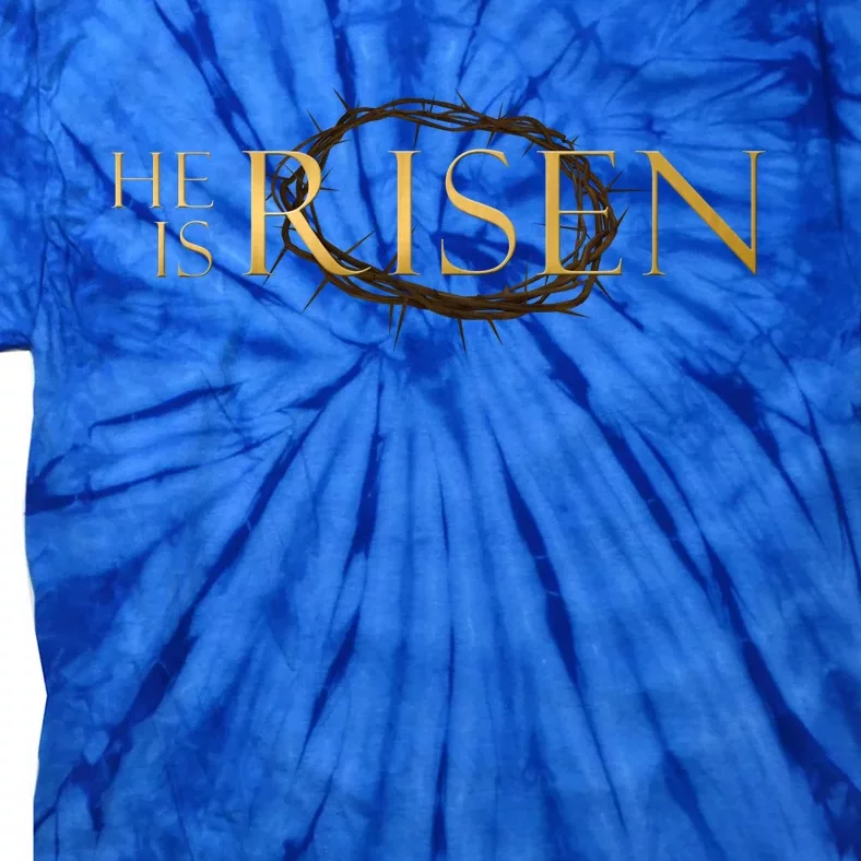 He Is Risen Jesus Christ Easter Tie-Dye T-Shirt