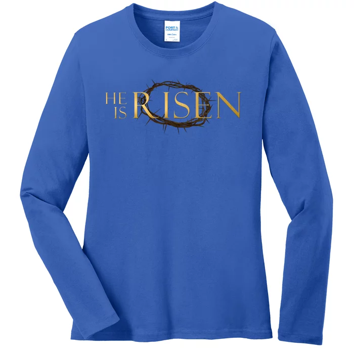 He Is Risen Jesus Christ Easter Ladies Long Sleeve Shirt