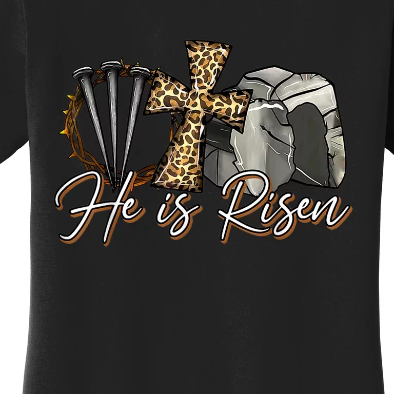 He Is Risen Jesus Christian Easter Day Religious Gifts Women Women's T-Shirt