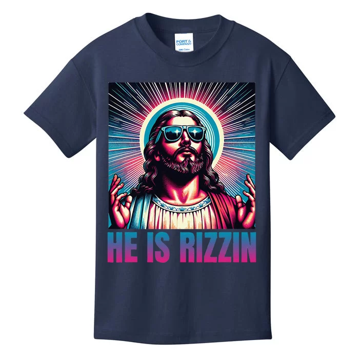 He Is Rizzin Jesus Is Rizzen Kids T-Shirt