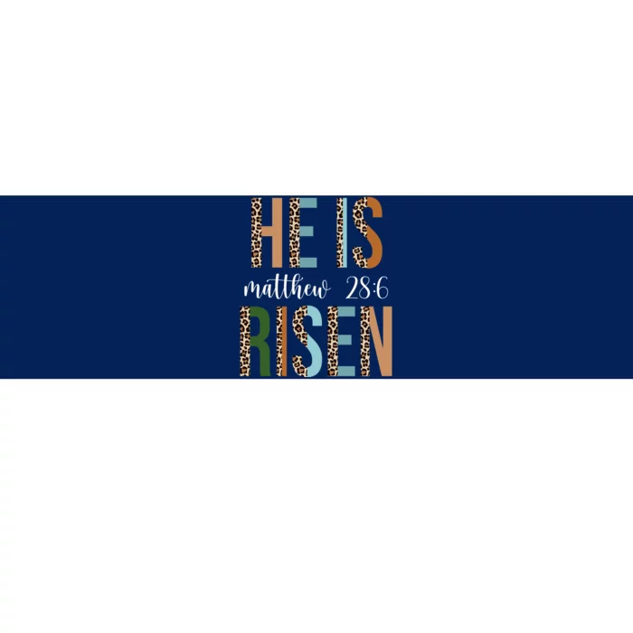 He Is Risen Matthew Bible Verse Bumper Sticker