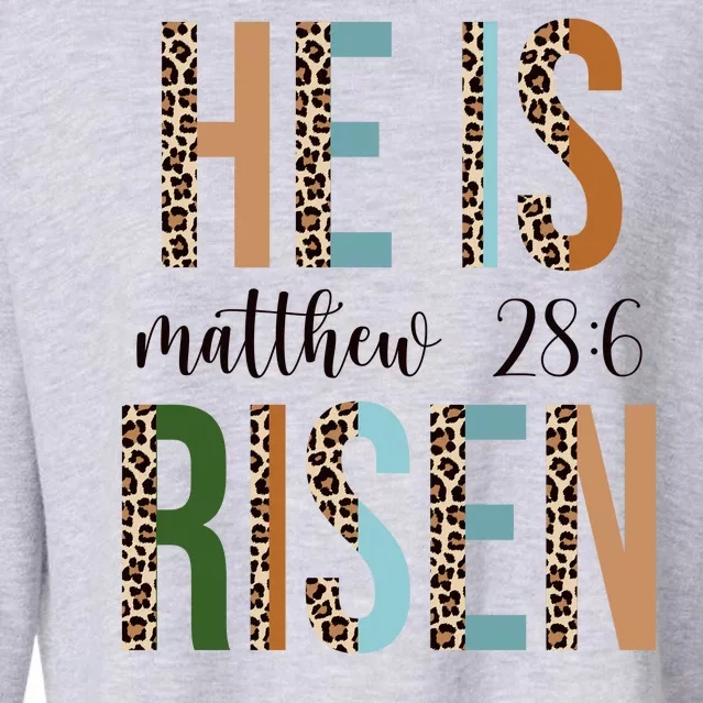 He Is Risen Matthew Bible Verse Cropped Pullover Crew