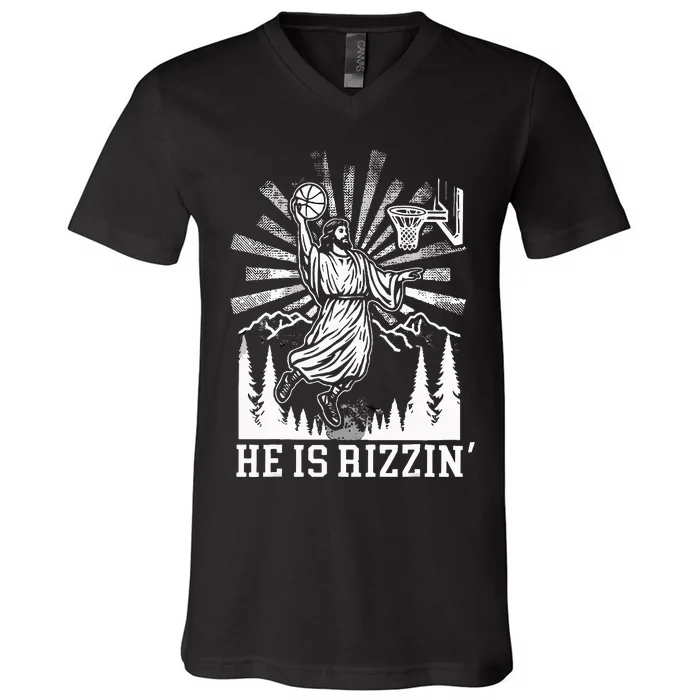 He Is Rizzin Funny Jesus Basketball Christian Religious V-Neck T-Shirt