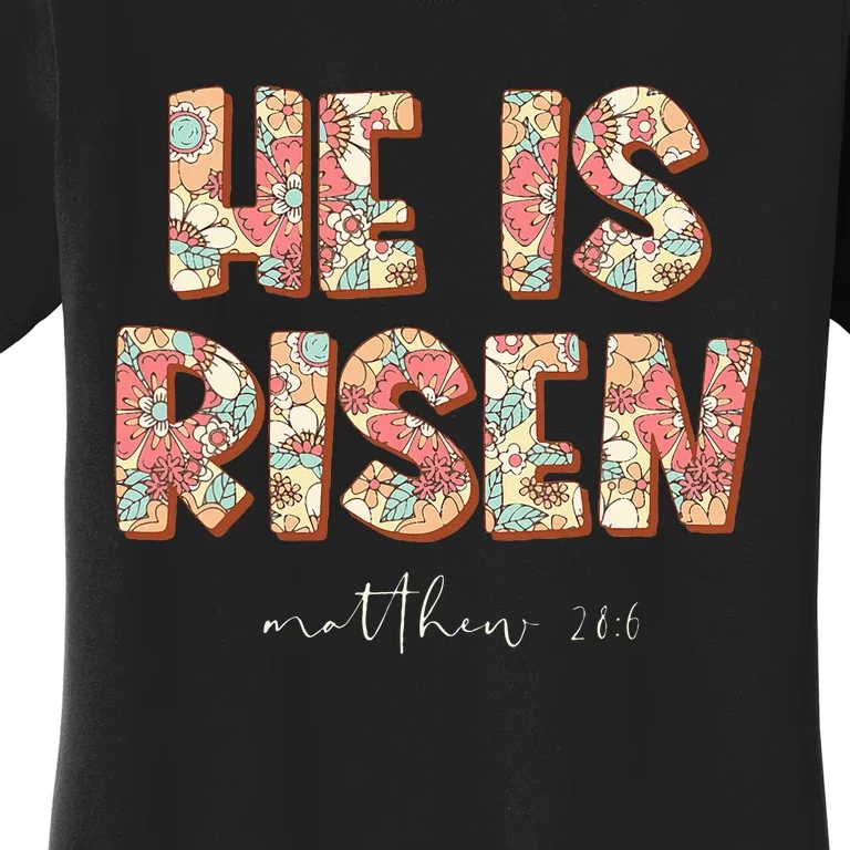 He Is Risen Easter Christian Cross Women's T-Shirt