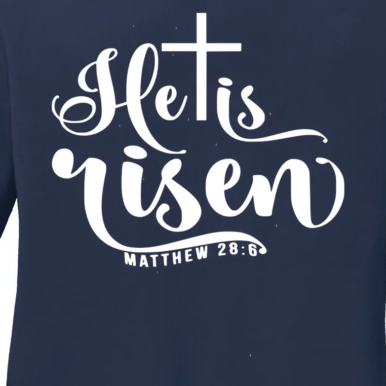 He Is Risen Matthew 28:6 Easter Cross Ladies Long Sleeve Shirt