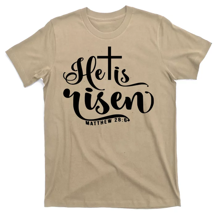 He Is Risen Matthew 28:6 Easter Cross T-Shirt