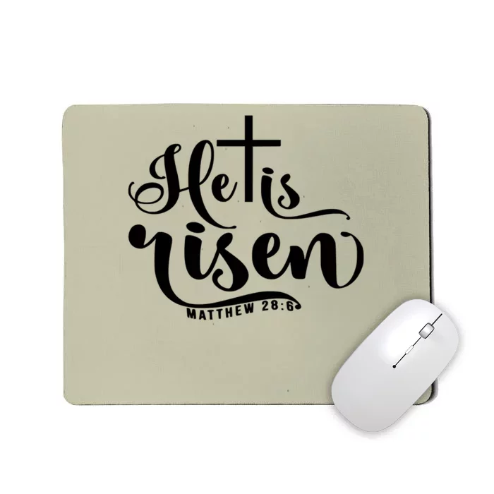 He Is Risen Matthew 28:6 Easter Cross Mousepad