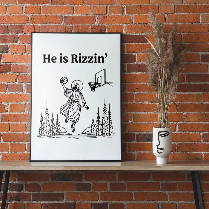 He Is Rizzin Funny Jesus Playing Basketball Poster