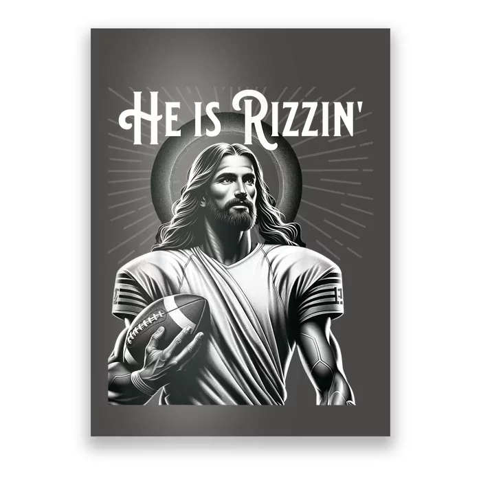 He Is Rizzin Jesus Playing Football Funny Sports Rizz Poster